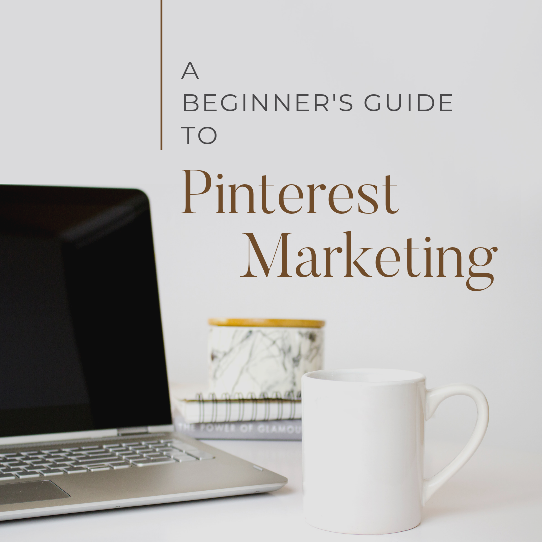 Beginner's Guide To Pinterest Marketing - thehalcyonhive.com